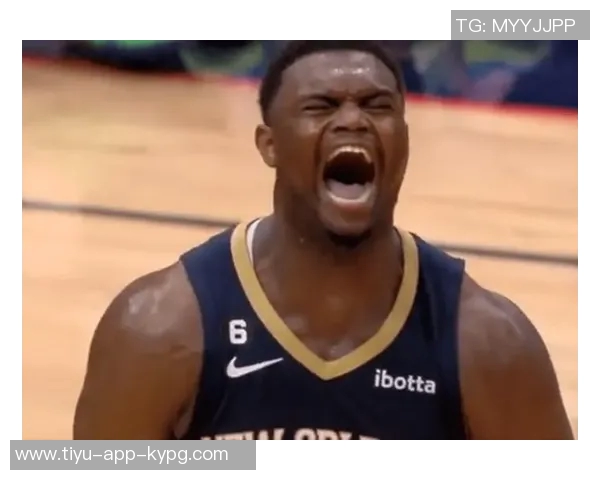 末节狂砍10分锡安感谢教练与队友信任让我在关键时刻发挥作用 末节狂砍10分锡安感谢教练与队友信任让我在关键时刻发挥作用